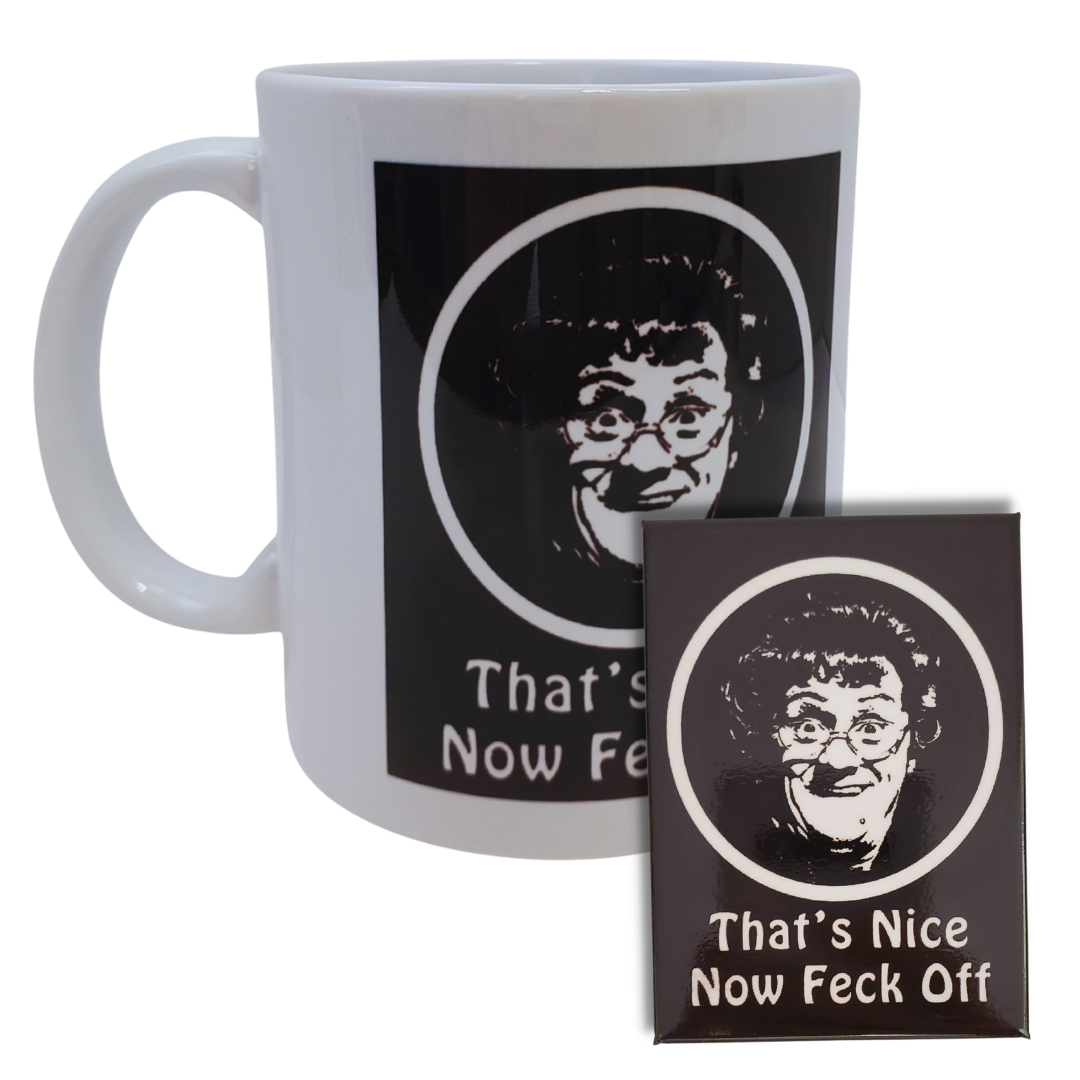 That's Nice Now Feck Off Coffee Mug